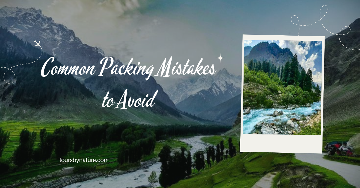 3 Days Naran Kaghan Tour Packing List - Tours By Nature